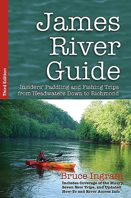 James River Guide, Bruce Ingram