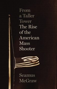 From a Taller Tower, Seamus McGraw