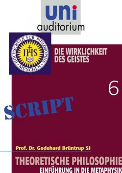 Theoretische Philosophie, Teil 6, Godehard Br