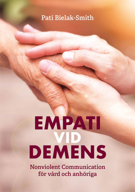 Empati vid demens, Pati Bielak-Smith