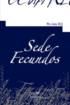Sede fecundos, Padre Léo