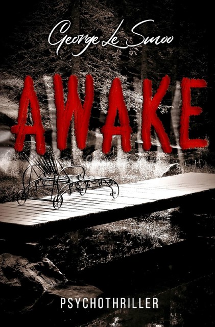 AWAKE, George Le Smoo