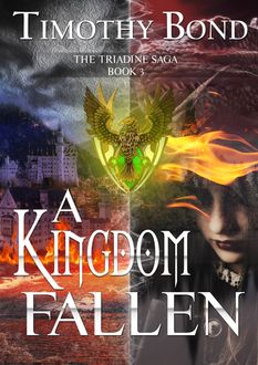 A Kingdom Fallen, Timothy Bond