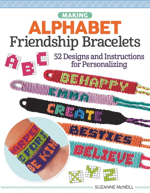 Making Alphabet Friendship Bracelets, Suzanne McNeill