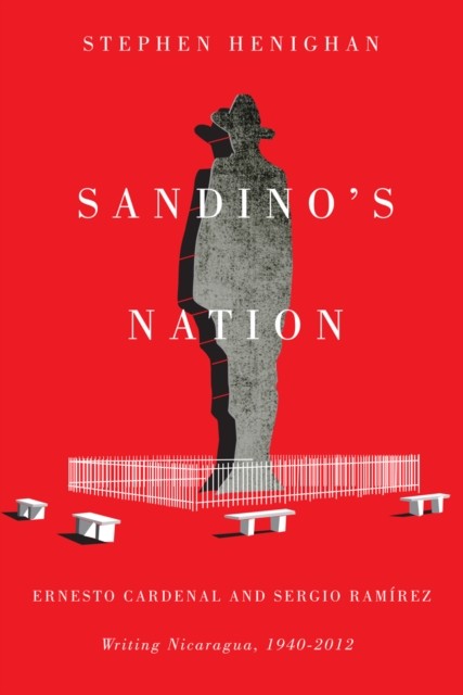 Sandino's Nation, Stephen Henighan