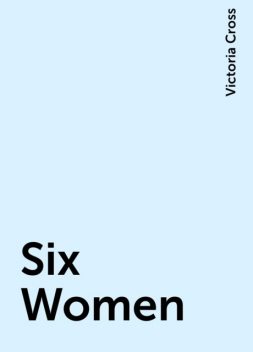 Six Women, Victoria Cross