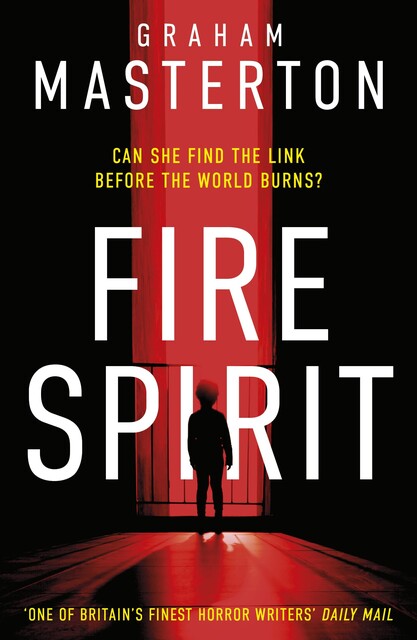 Fire Spirit, Graham Masterton