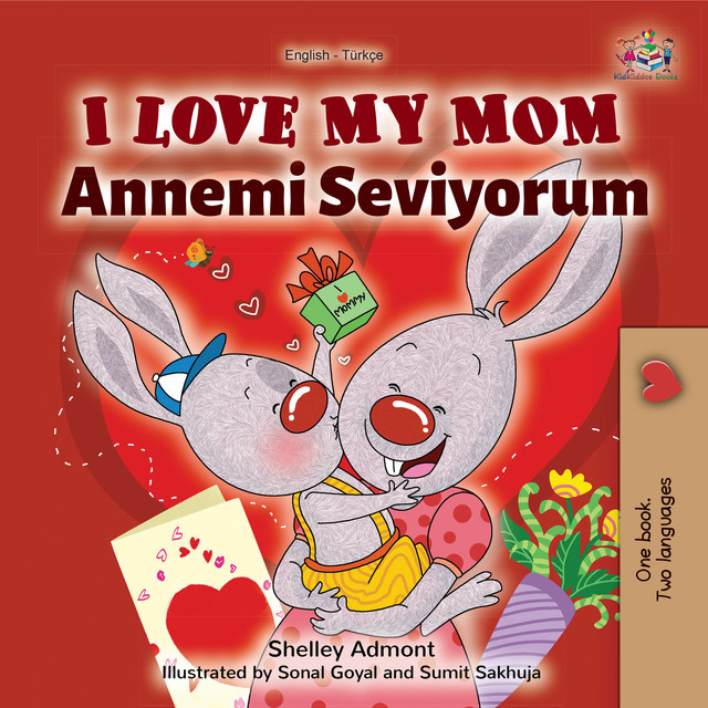 I Love My Mom Annemi Seviyorum, KidKiddos Books, Shelley Admont