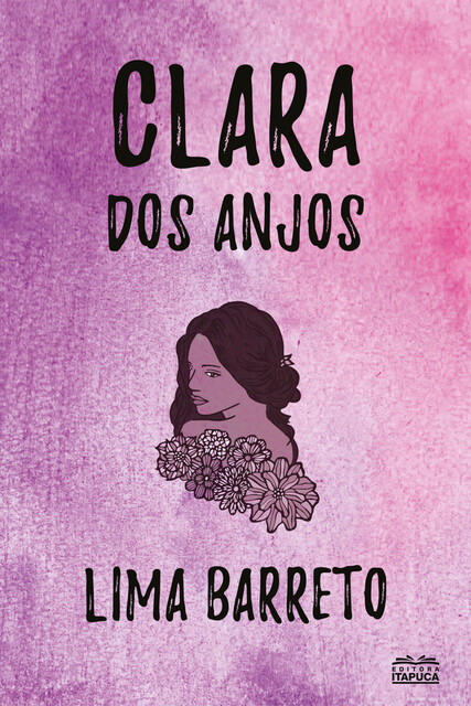 Clara dos anjos, Lima Barreto