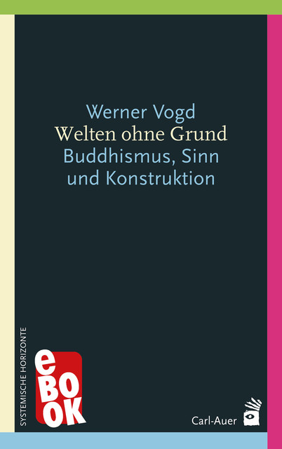 Welten ohne Grund, Werner Vogd