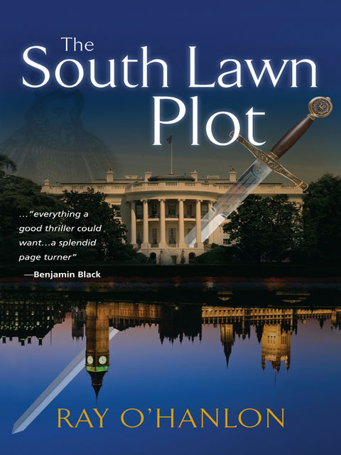 The South Lawn Plot, Ray O'Hanlon