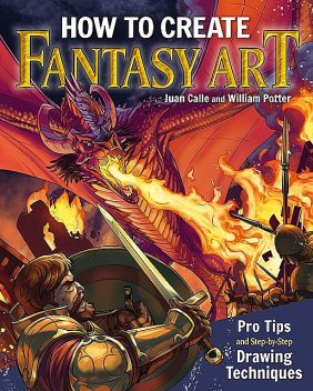 How to Create Fantasy Art, William Potter