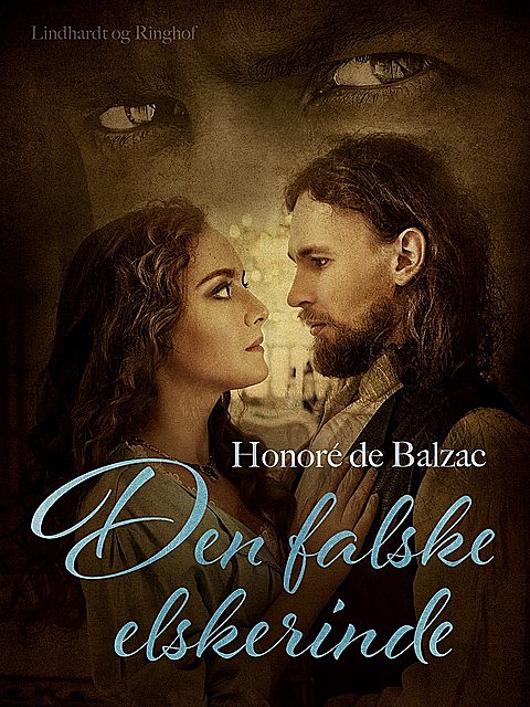 Den falske elskerinde, Honoré de Balzac