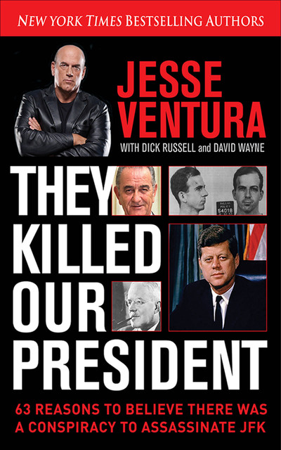 They Killed Our President, Jesse Ventura