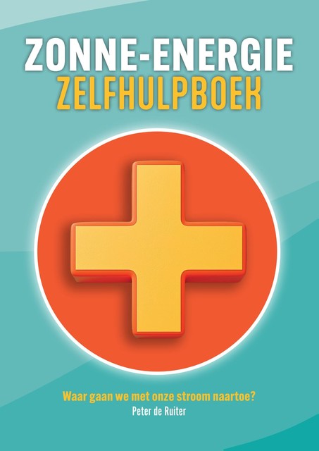 Zonne-energie Zelfhulpboek, Peter de Ruiter