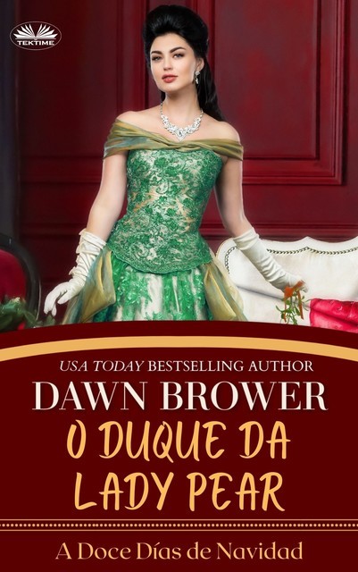 O Duque De Lady Pear, Dawn Brower