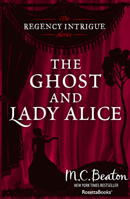 The Ghost and Lady Alice, M.C.Beaton