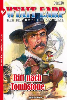 Wyatt Earp 101 – Western, William Mark