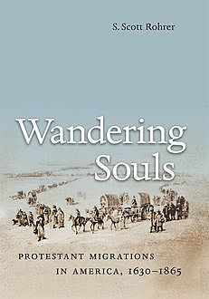 Wandering Souls, S.Scott Rohrer