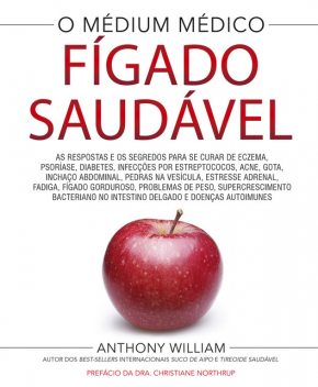 Fígado saudável, Anthony William