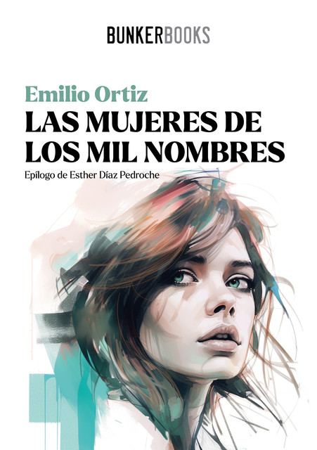 Las mujeres de los mil nombres, Emilio Ortiz