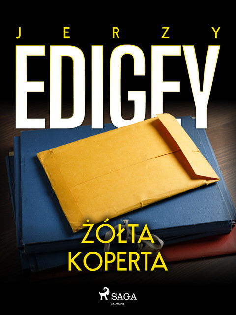 Żółta koperta, Jerzy Edigey