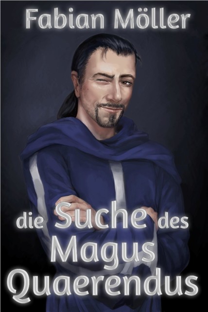 Die Suche des Magus Quaerendus, Fabian Möller