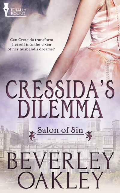 Cressida's Dilemma, Beverley Oakley