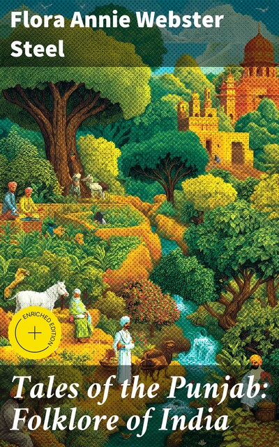 Tales of the Punjab: Folklore of India, Flora Annie Webster Steel