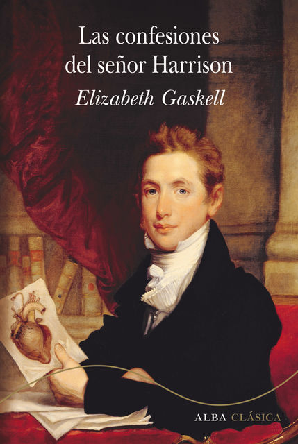 Las confesiones del señor Harrison, Elizabeth Gaskell