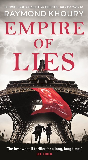 Empire of Lies, Raymond Khoury