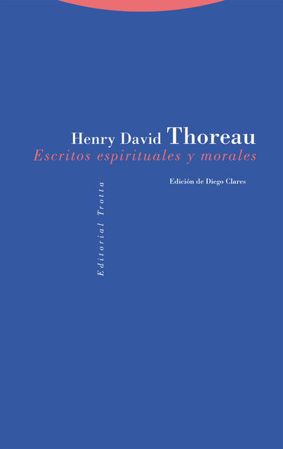 Escritos espirituales y morales, Henry David Thoreau