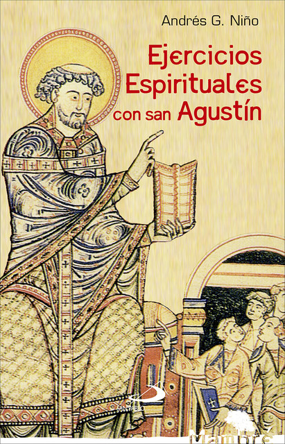 Ejercicios espirituales con san Agustín, Andrés González Niño