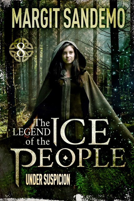 The Ice People 8 – Under Suspicion, Margit Sandemo