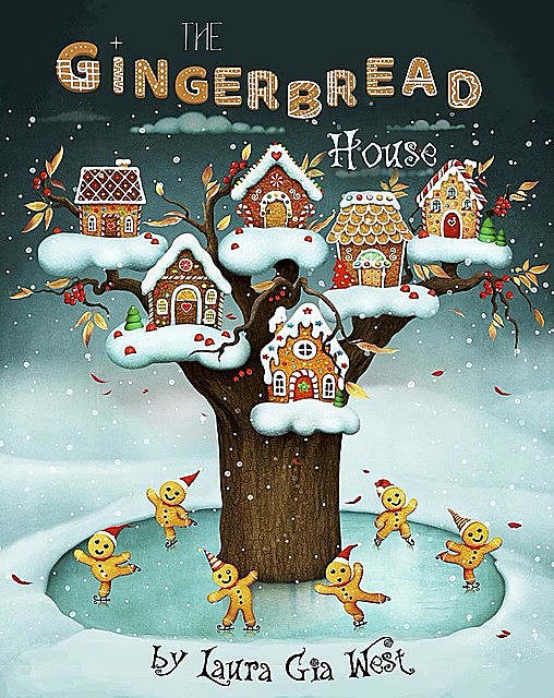 The Gingerbread House, Laura West