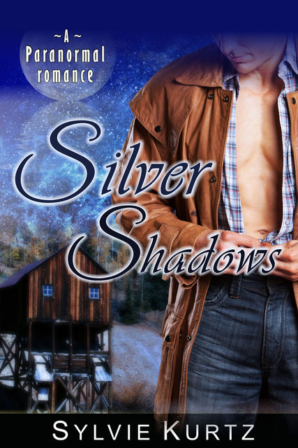 Silver Shadows (A Paranormal Romance), Sylvie Kurtz