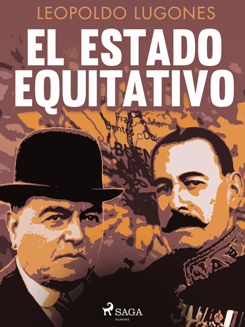 El Estado equitativo, Leopoldo Lugones