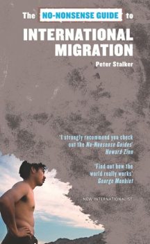 The No-Nonsense Guide to International Migration, Peter Stalker