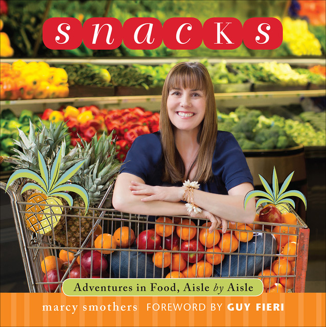 Snacks, Marcy Smothers