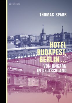 Hotel Budapest, Berlin, Thomas Sparr