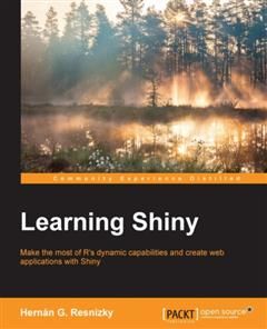 Learning Shiny, Hernan G. Resnizky