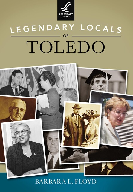 Legendary Locals of Toledo, Barbara Floyd