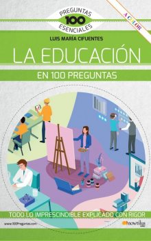 La educación en 100 preguntas, Luis María Cifuentes