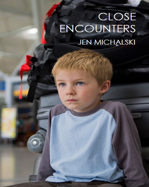 Close Encounters, Jen Michalski