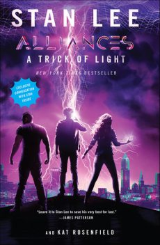 A Trick of Light, Stan Lee, Kat Rosenfield
