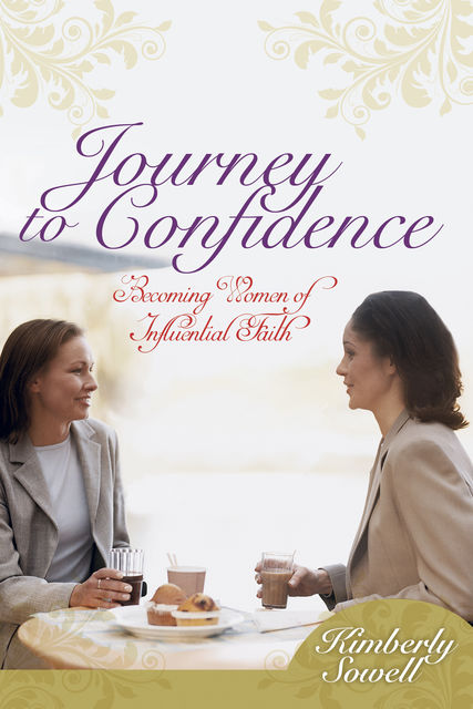 Journey to Confidence, Kimberly Sowell