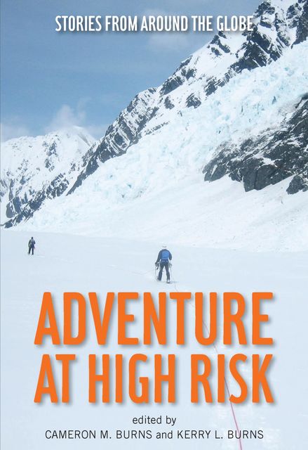Adventure at High Risk, Cameron Burns, Kerry Burns