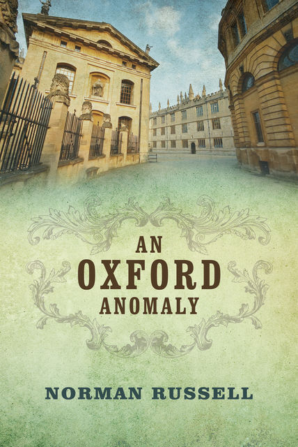 An Oxford Anomaly, Norman Russell
