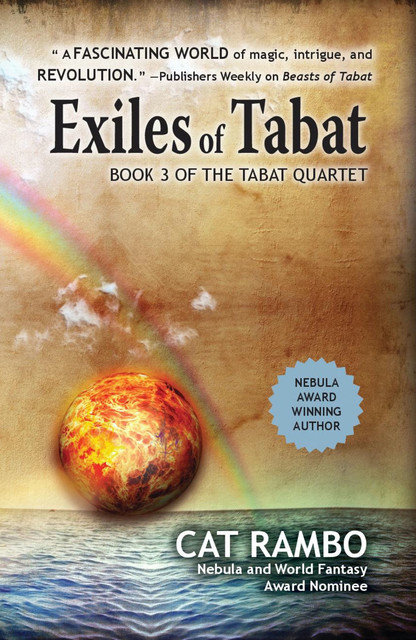Exiles of Tabat, Cat Rambo
