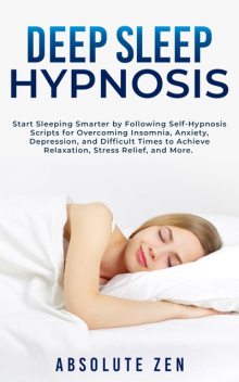 Deep Sleep Hypnosis, Absolute Zen